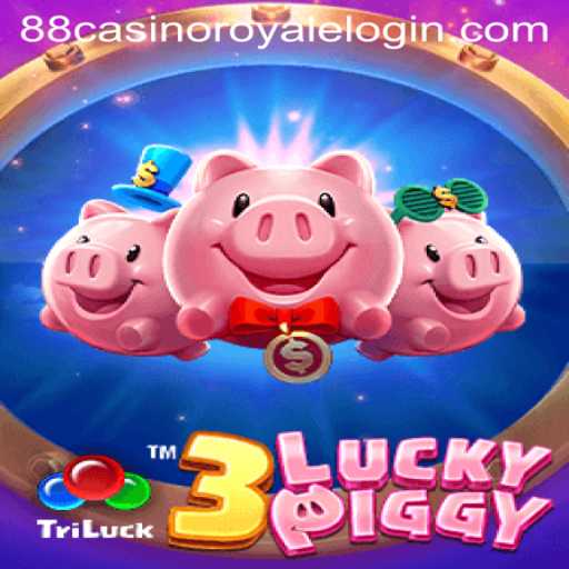 Exploring the Intriguing World of 3LUCKYPIGGY at 88 Casino Royale