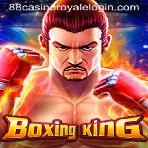 Exploring the Thrills of BoxingKing and 88 Casino Royale