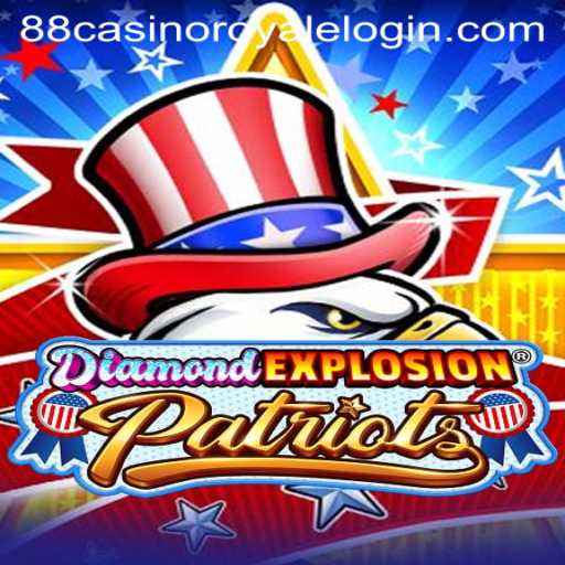 Unveiling DiamondExplosionPatriots: A Thrilling Journey into 88 Casino Royale