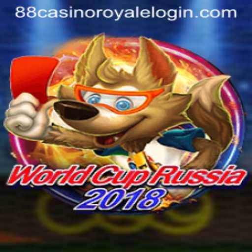 The Thrill of WorldCupRussia2018 and 88 Casino Royale